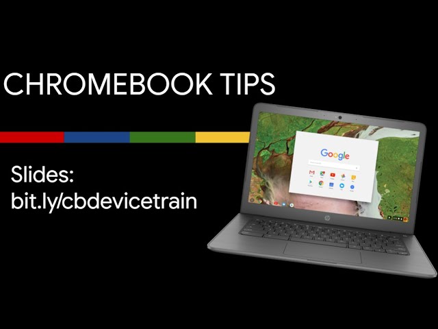 Chromebook Device Training