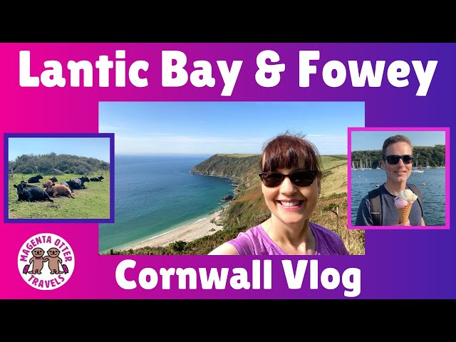 Lantic Bay & Fowey, Cornwall Vlog  - Spoiled Cows & Yummy Ice Cream