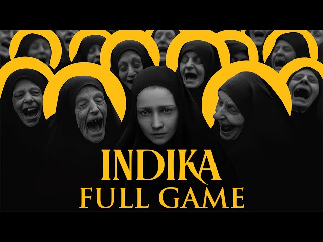 INDIKA - Gameplay Walkthrough (FULL GAME)