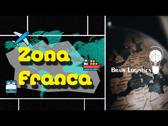 Zona Franca, ventajas para la logística y cadena de suministro.