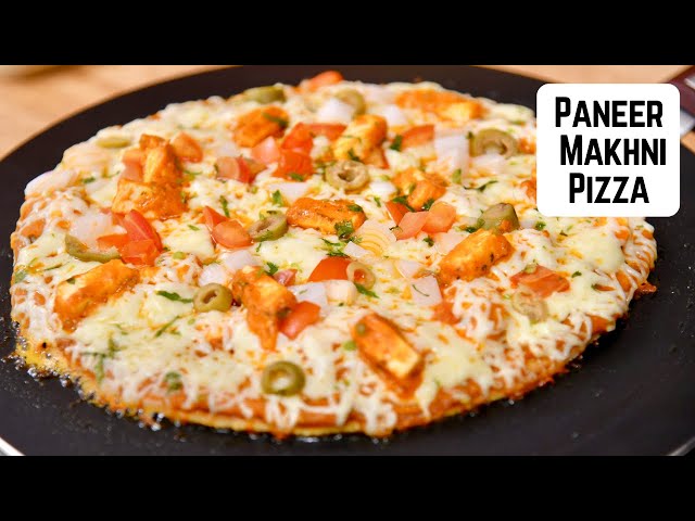 तवे पे बनाये पनीर मखनी पिज़्ज़ा | Thin Crust Pizza No Oven | Paneer Makhni Pizza NoYeast | Kunal Kapur