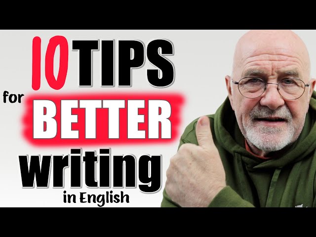 10 GREAT Tips to Improve English Writing Skills for non-native English speakers