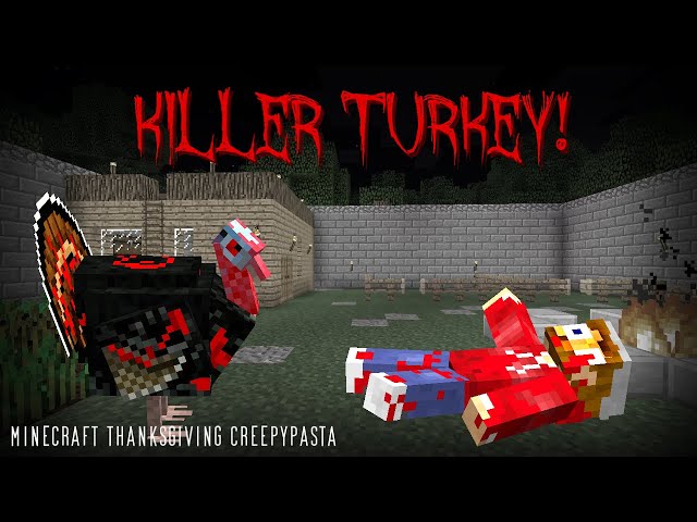 Killer Turkey! MINECRAFT CREEPYPASTA Incident