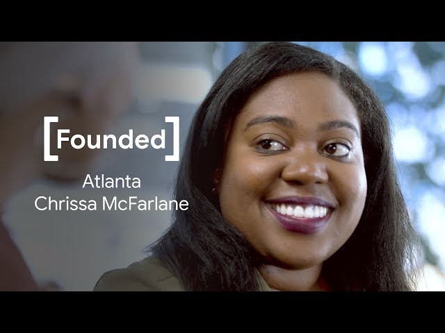 Chrissa McFarlane | Season 1 Founded Atlanta
