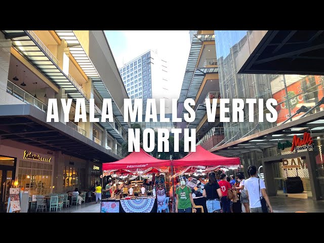 [4K] Ayala Malls Vertis North Mall Walking Tour | QC Philippines