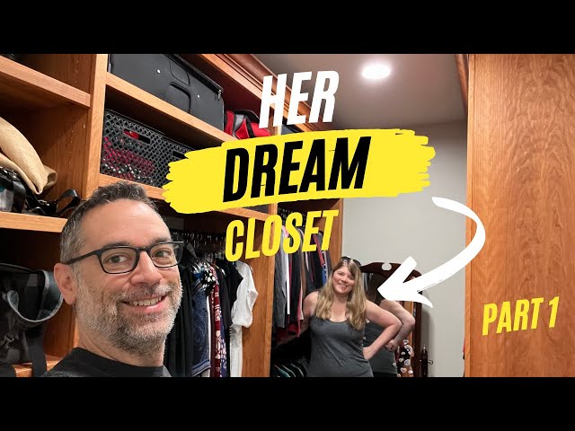 Her Clothes Fell Off the Wall | Walk-In Dream Closet Part 1 | The Wood Whisperer