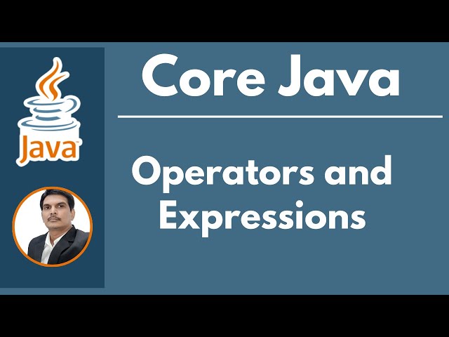 Session 3- Working with Java Operators and Expressions | Java & Selenium | 2024 New series