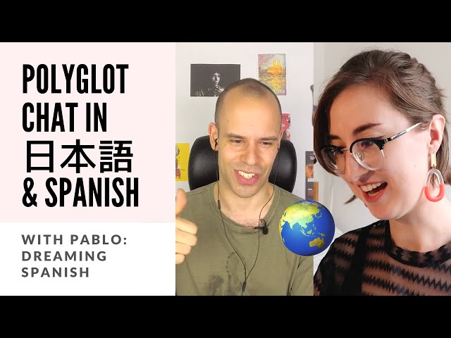 Aprendizaje de japones y español: con Pablo | スペイン語と日本語の勉強方法：パブロさんと語学についてのお話