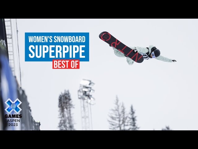 BEST OF Monster Energy Women’s Snowboard SuperPipe | X Games Aspen 2023