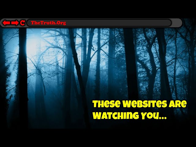 These Websites Are Watching You...