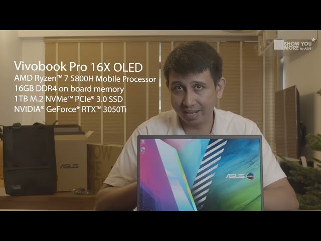 Show You More - ASUS Vivobook Pro 16X OLED