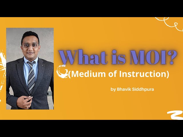 What is Medium of Instruction (MOI) ? #bhaviksiddhpura