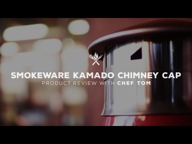 Smokeware Chimney Cap for Ceramic Grills | Product Roundup by All Things Barbecue