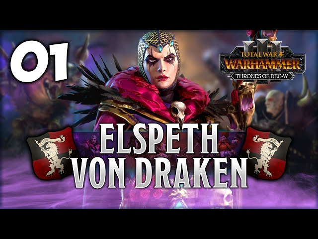 THE DARK LADY OF NULN RISES! Total War: Warhammer 3 - Elspeth Von Draken [IE] Campaign #1