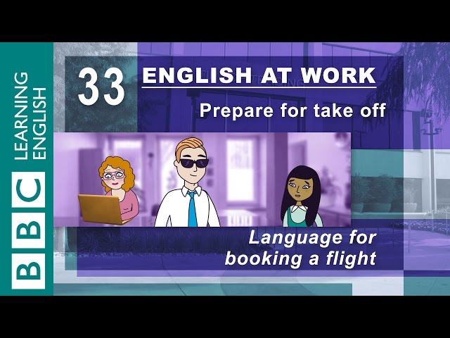 Booking a flight - 33 - English at Work gets you travelling!