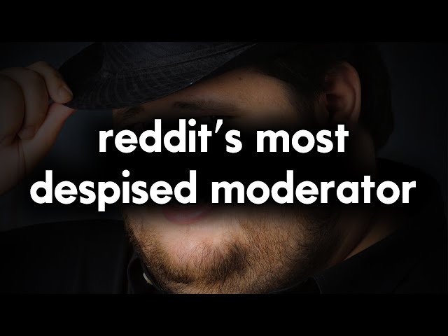 Reddit's Most Despised Moderator