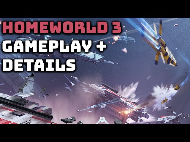 New Homeworld 3 Space Strategy Gameplay Released - Game Details, Catch-up and Overview