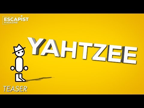 Yahtzee Documentary Teaser | Escapist Magazine