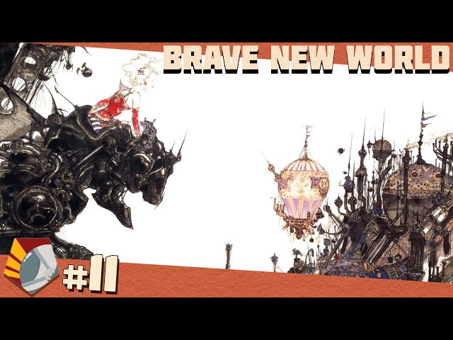 Let's Play: Final Fantasy 6 Brave New World