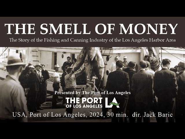 Trailer for 'The Smell of Money' Documentary Presented by the Port of Los Angeles