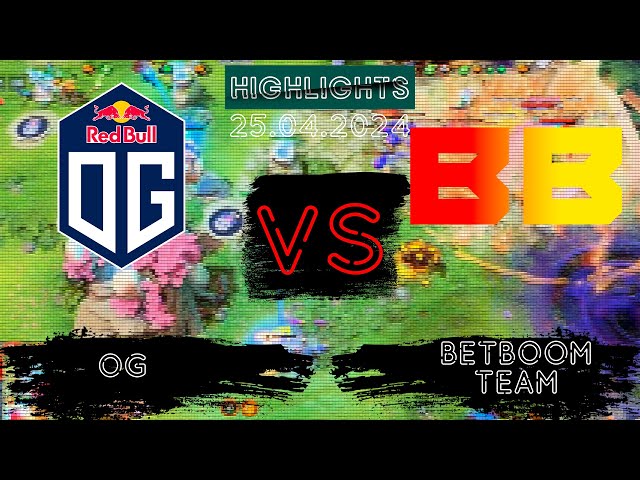🟥ДОСТОЙНАЯ КАТКА | OG vs BetBoom Team ESL One Birmingham | 25.04.2024