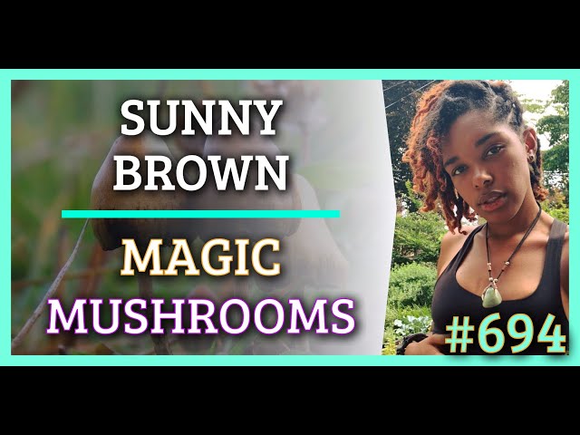 Simulation #694 Sunny Brown — Magic Mushrooms