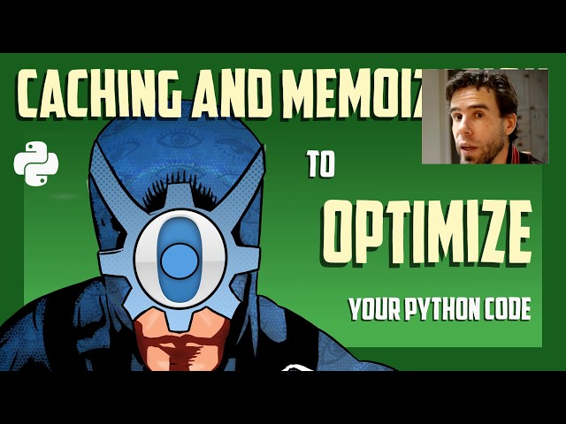 Using caching and memoization to optimize Python performance
