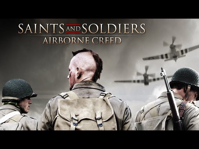 Saints And Soldiers: Airborne Creed | Free Action Packed World War 2 Movie