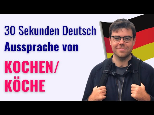 KOCHEN vs. KÖCHE | Deutsche Aussprache A1 A2 B1 B2