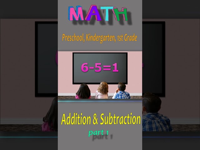 Addition & Subtraction - part 1
