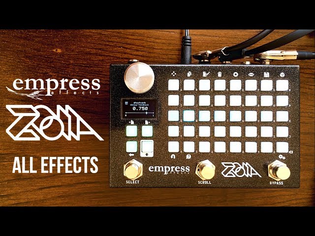 Empress Effects ZOIA - All Effects (Quick Run)