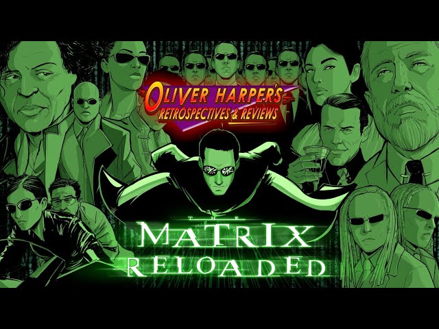 The Matrix Reloaded (2003) Retrospective / Review