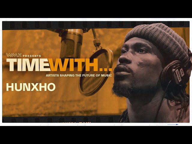 WMX Presents: Time With... Hunxho
