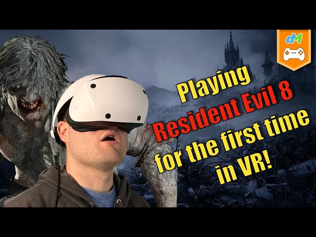 Playing Resident Evil Village for the first time in VR!