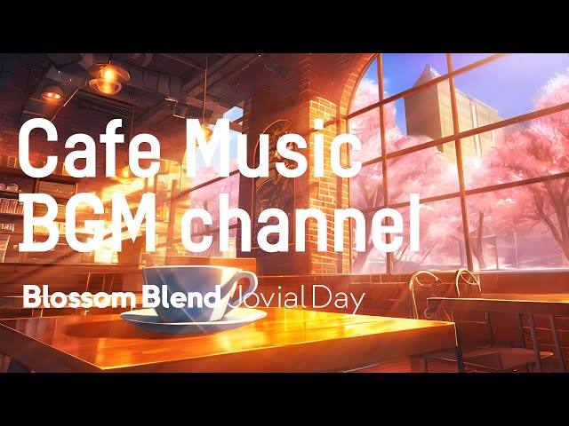 Cafe Music BGM channel - Jovial Day (Official Music Video)
