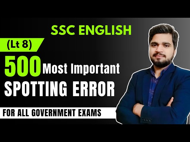 500 Most Important Spotting error PYQ’s | Easy Trick | English Grammar | Day 8/10 | English
