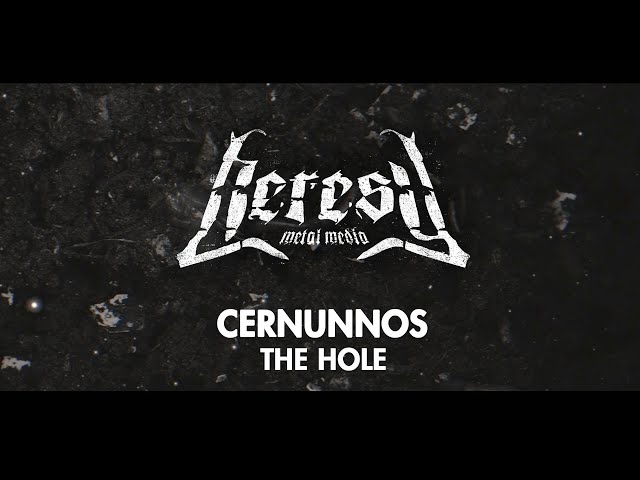 Cernunnos - The Hole - Lyric Video (4K UHD) - Heresy Metal Media