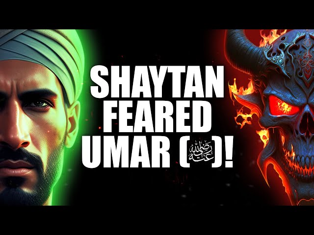 HOW UMAR (RA) DEFEATED SHAYTAN! - #UmarStories