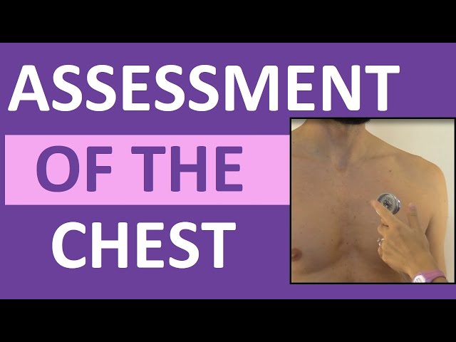 Chest Assessment Nursing | Heart & Lung Assessment | Head-to-Toe Exam