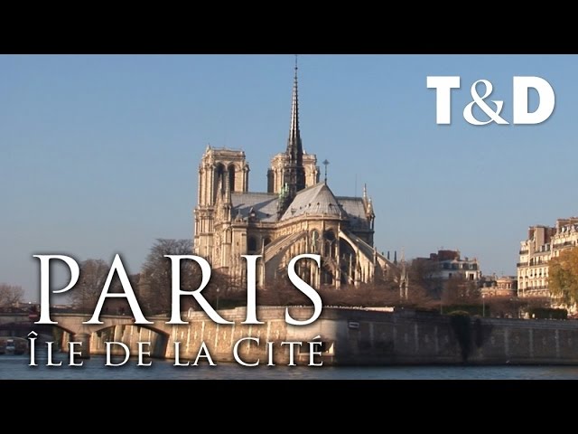 Paris City Guide: Île de la Cité 🇫🇷 France Best Place - Travel & Discover