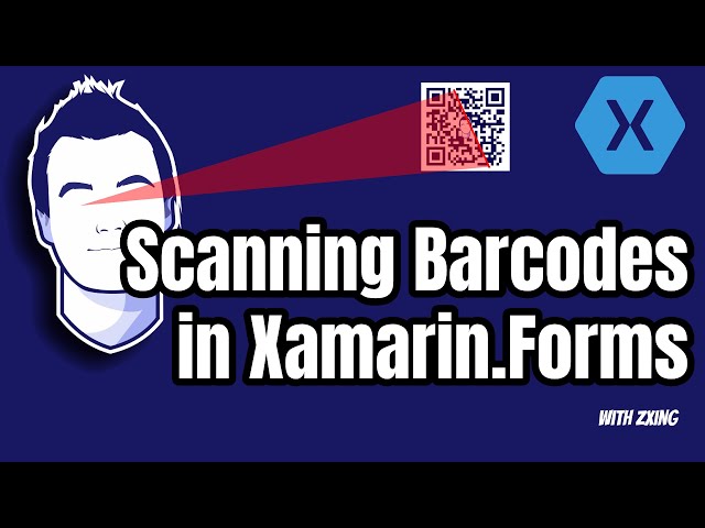 Barcode Scanner in Xamarin.Forms - Scan First Barcode under 10 Minutes