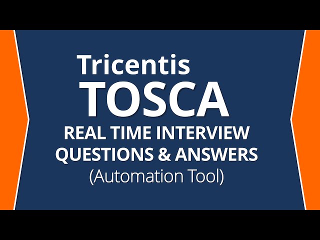 Top Tricentis TOSCA Interview Questions and Answers! | Automation testing Tool Interview