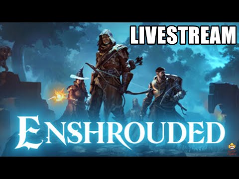 Enshrouded Livestreams