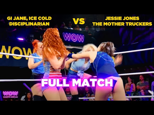 GI Jane, Ice Cold & Disciplinarian vs Jessie Jones & The Mother Truckers | WOW - Women Of Wrestling