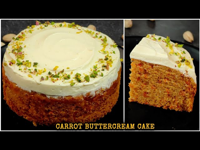 बिना Maida, Oven, Cream और Egg के Carrot Butter Cake|Classic Carrot Cake|Cream Without Whipped Cream
