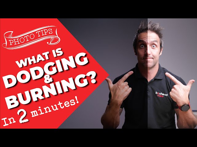What is dodging and burning in Photography?