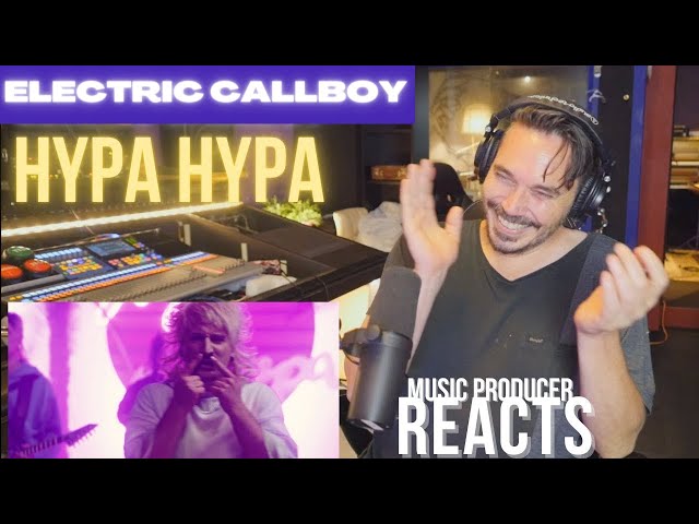 Music producer reacts to Hypa Hypa by ELECTRIC CALLBOY