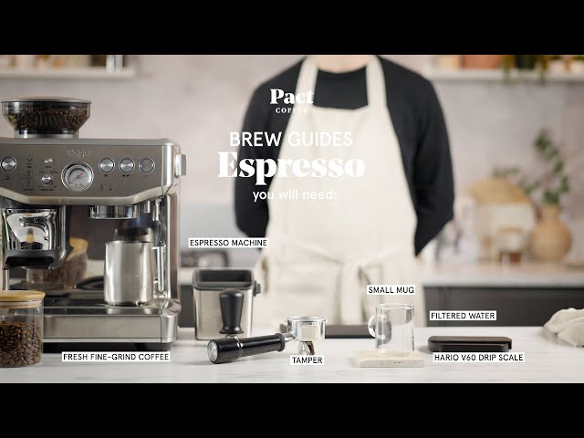 How to make an espresso | Espresso Guide - Pact Coffee