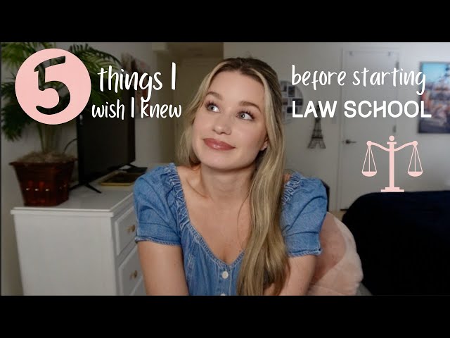 5 Things I Wish I Knew Before Starting Law School