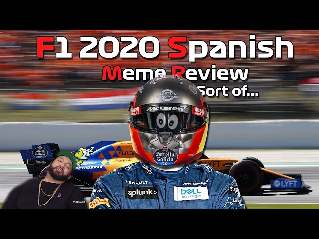 F1 2020 Spanish Grand Prix Meme Review sort of...
